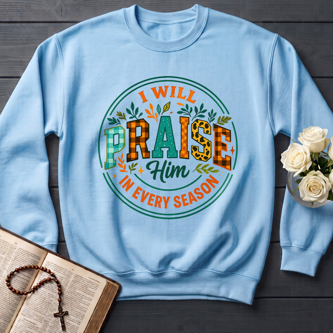 I Will Praise Him In Every Season 14