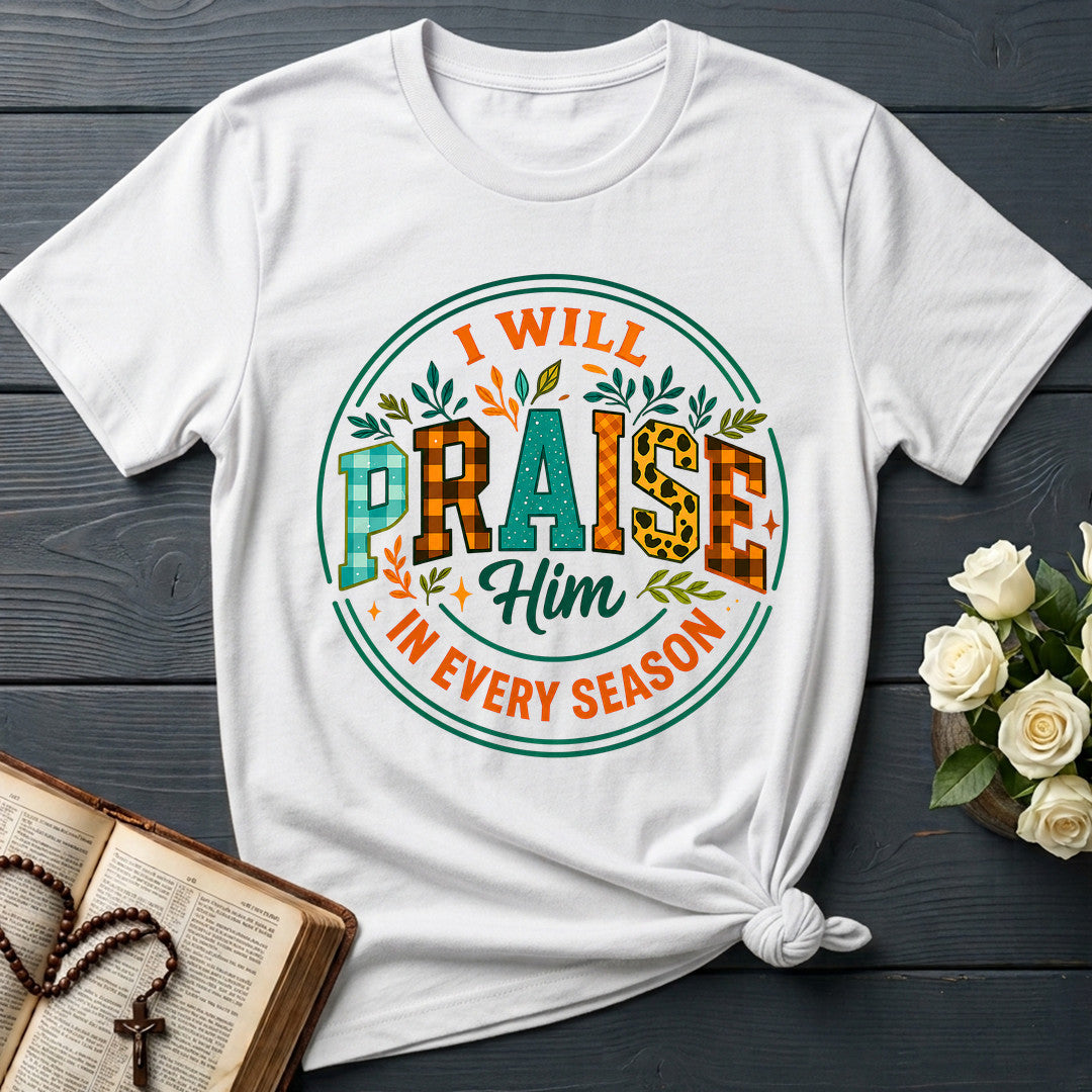 I Will Praise Him In Every Season 14