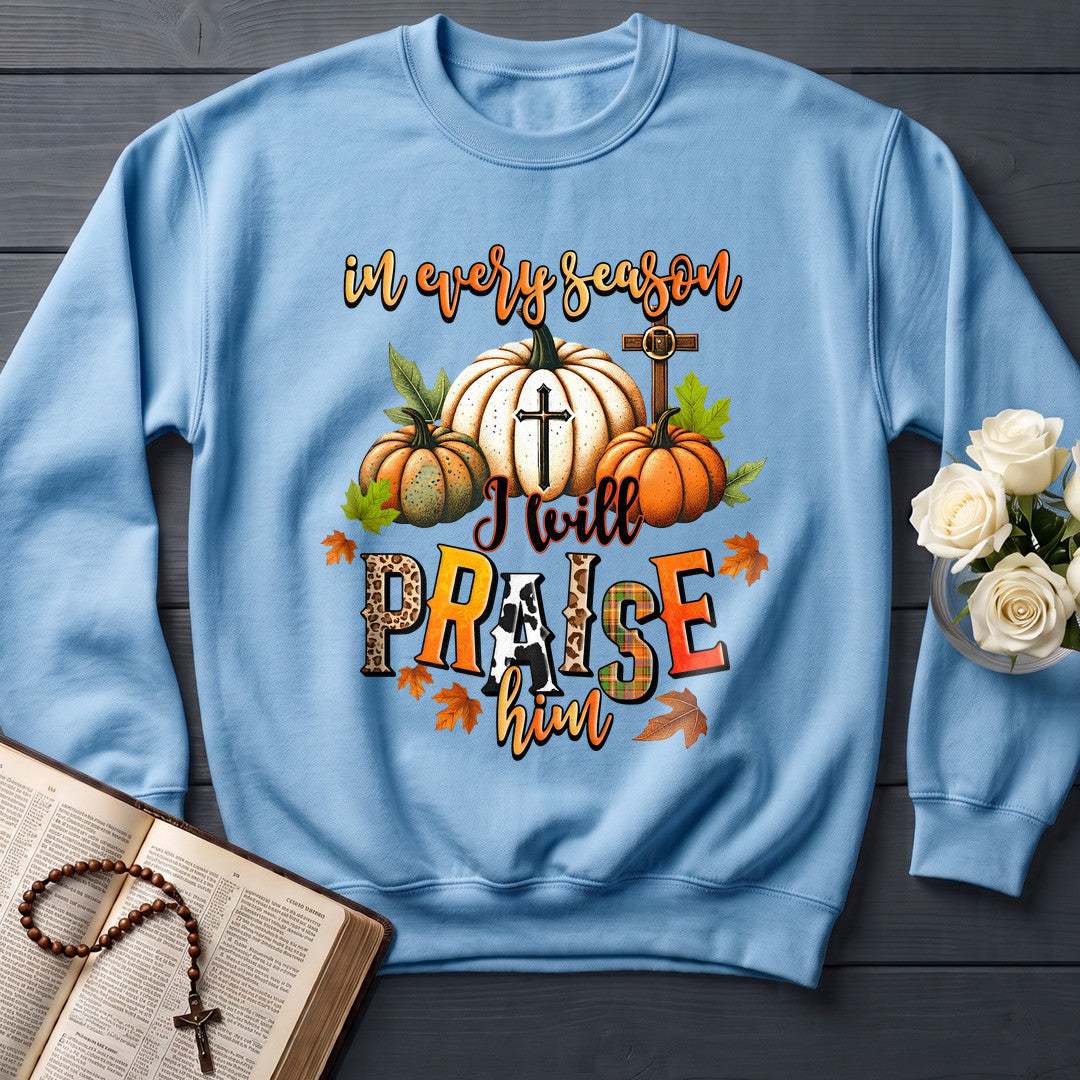 I Will Praise Him In Every Season 15