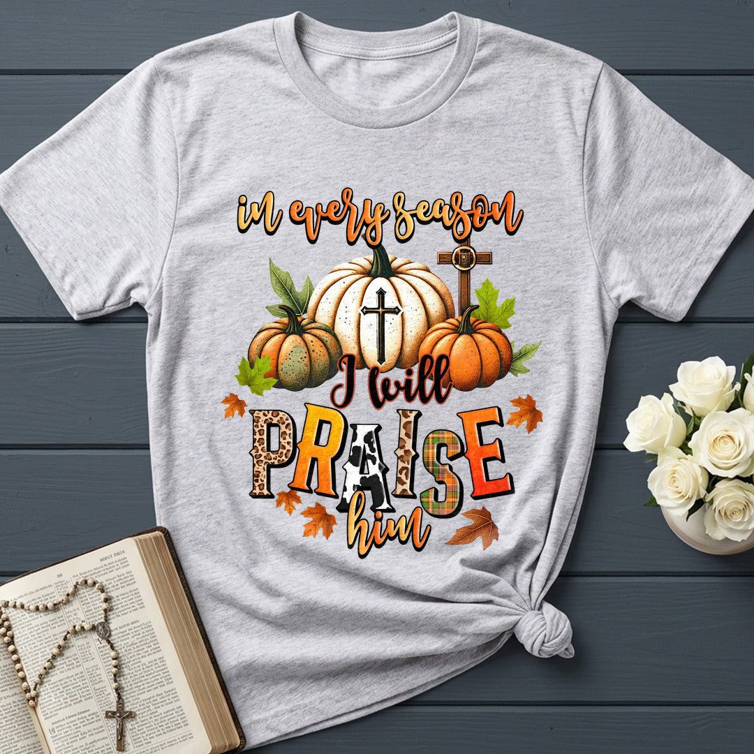 I Will Praise Him In Every Season 15