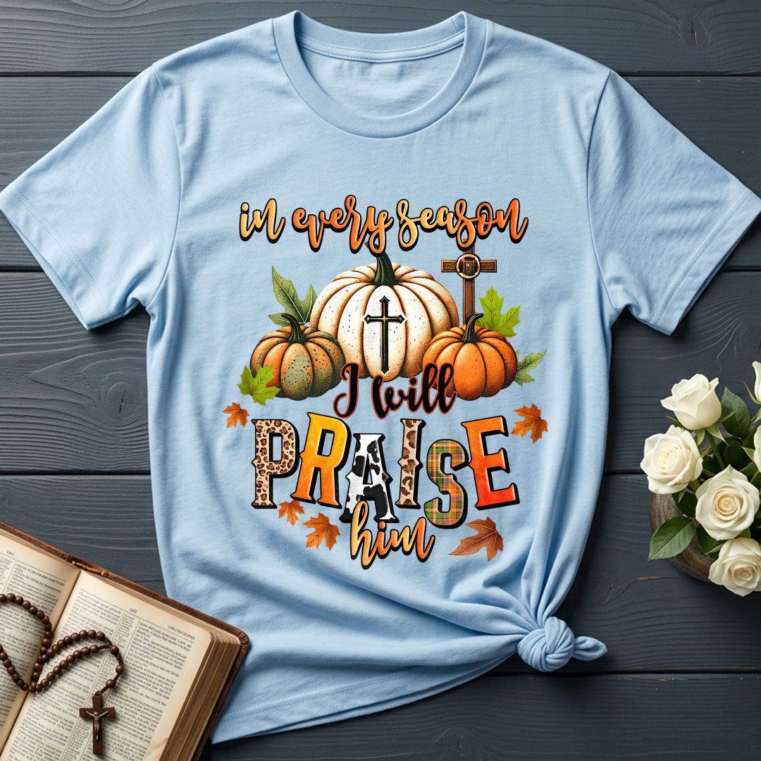 I Will Praise Him In Every Season 15