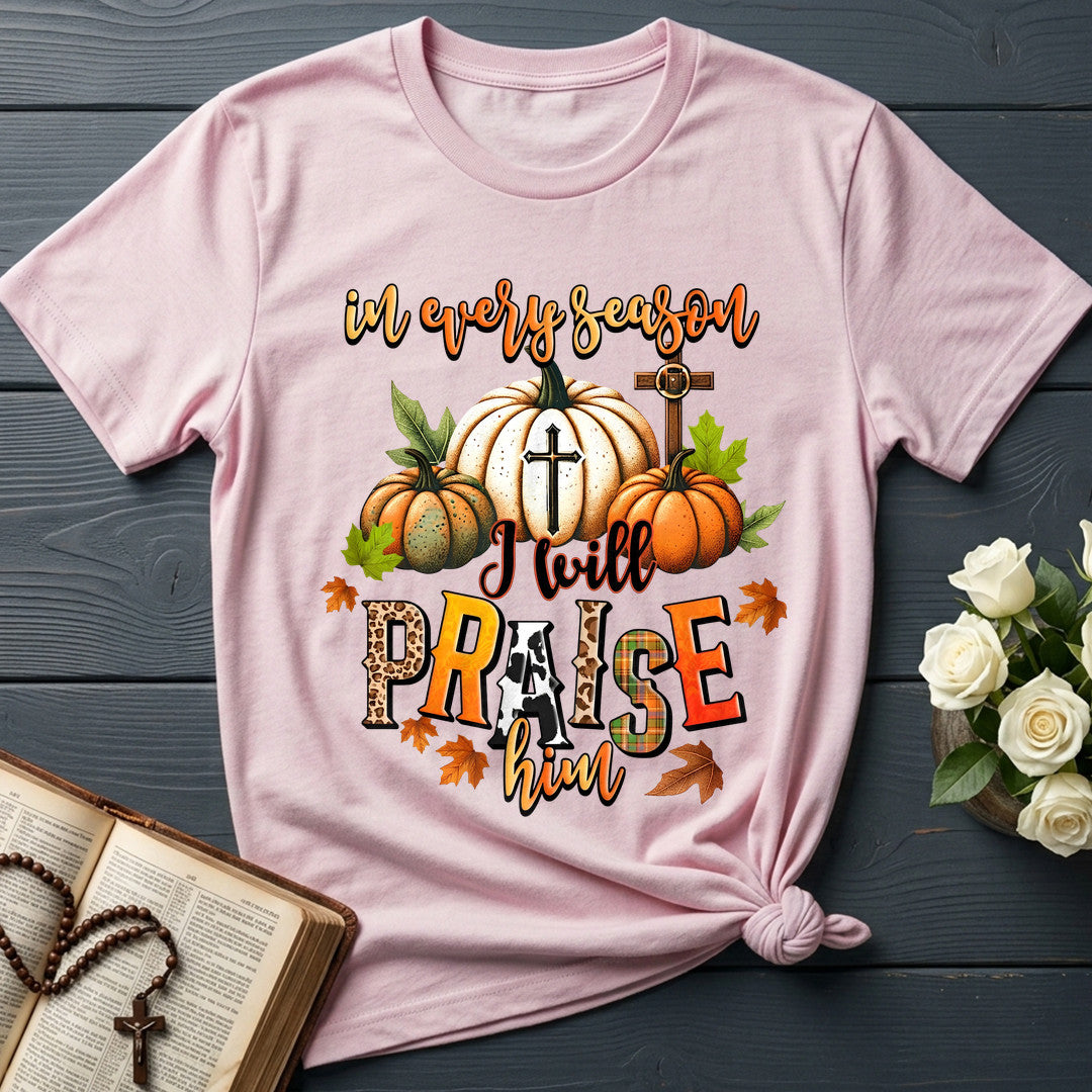 I Will Praise Him In Every Season 15