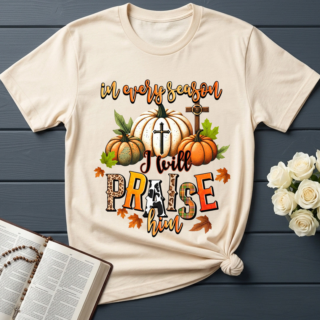 I Will Praise Him In Every Season 15