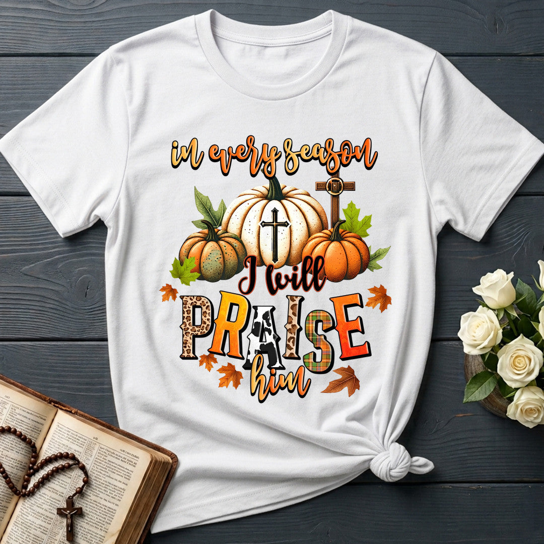 I Will Praise Him In Every Season 15