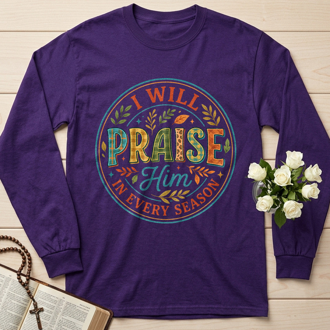 I Will Praise Him In Every Season 16