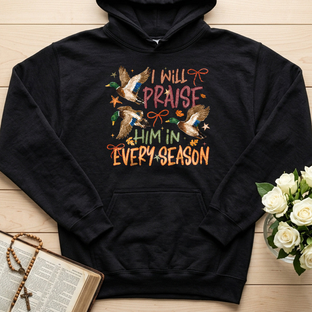 I Will Praise Him In Every Season 17