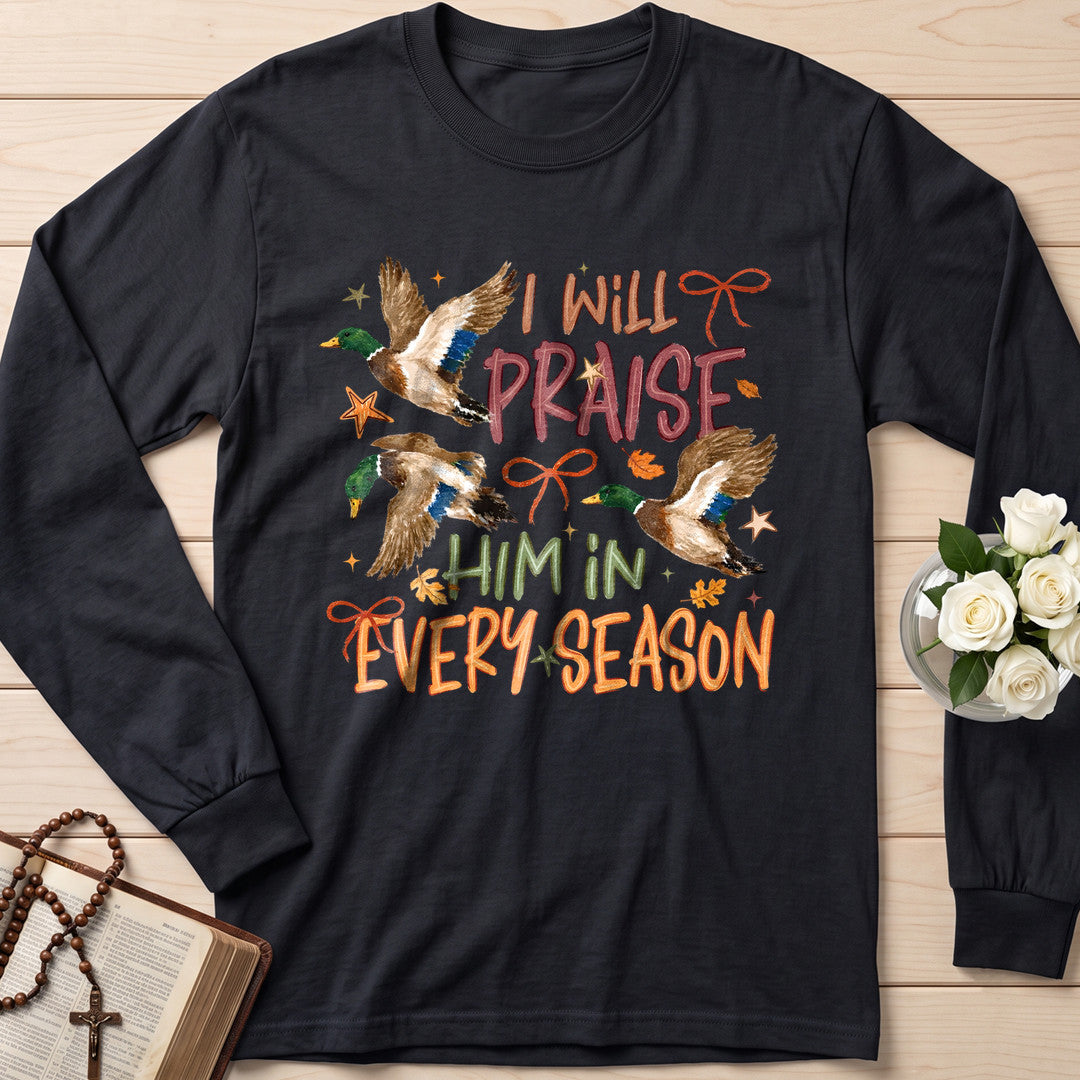 I Will Praise Him In Every Season 17