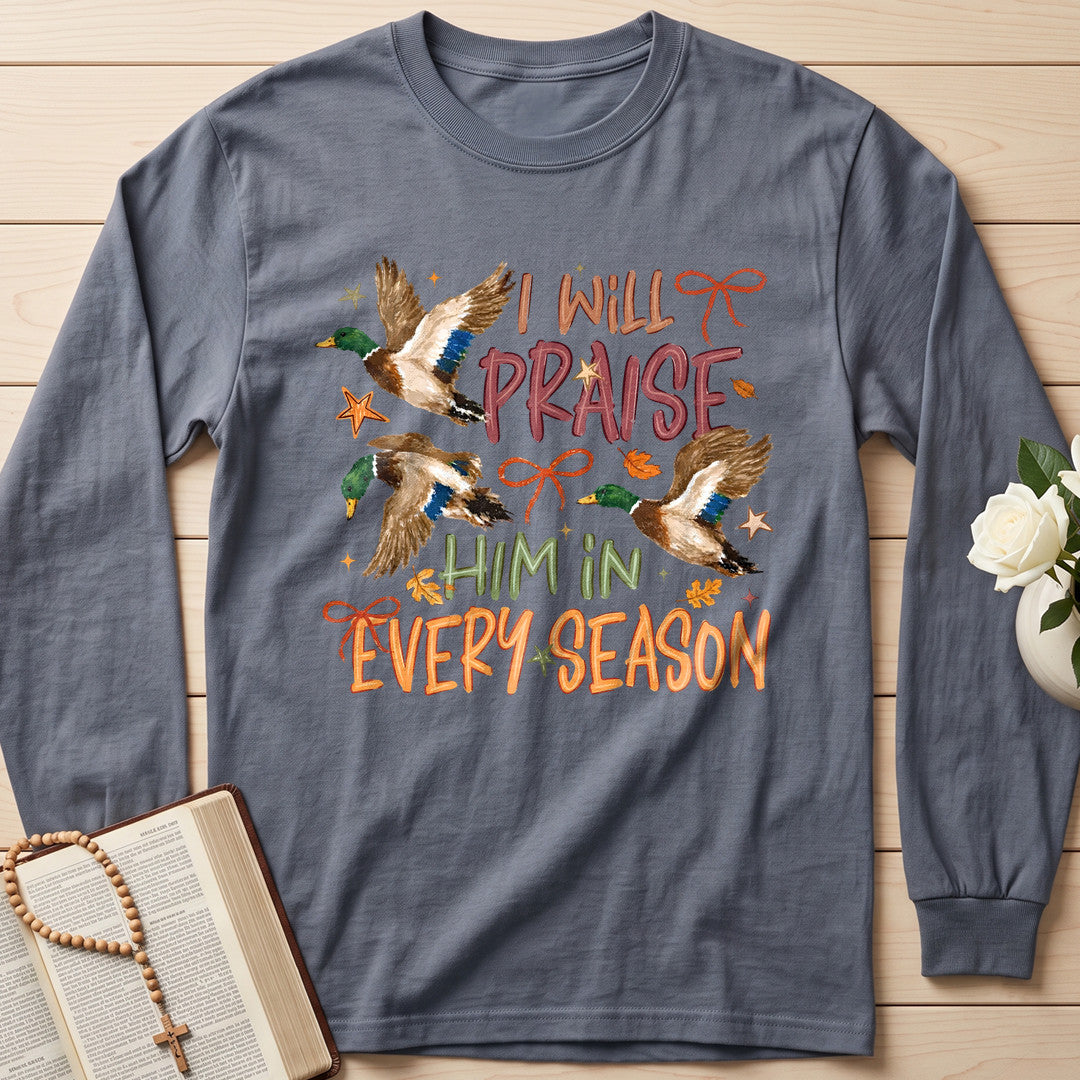 I Will Praise Him In Every Season 17