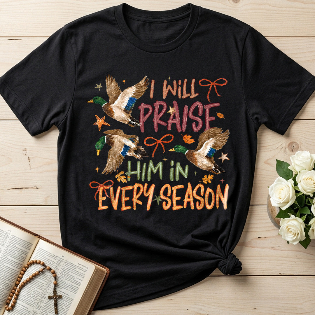 I Will Praise Him In Every Season 17