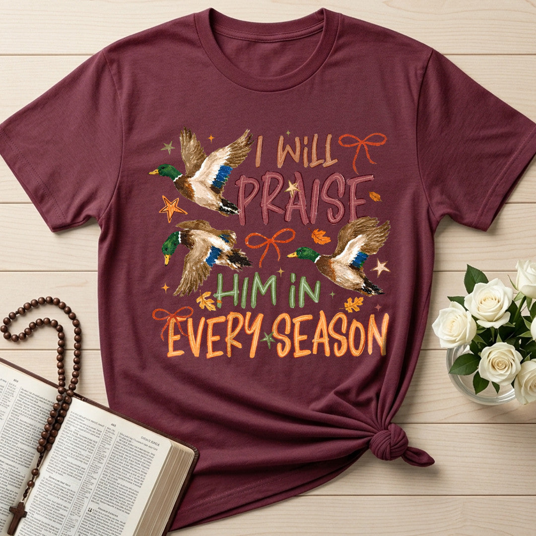I Will Praise Him In Every Season 17