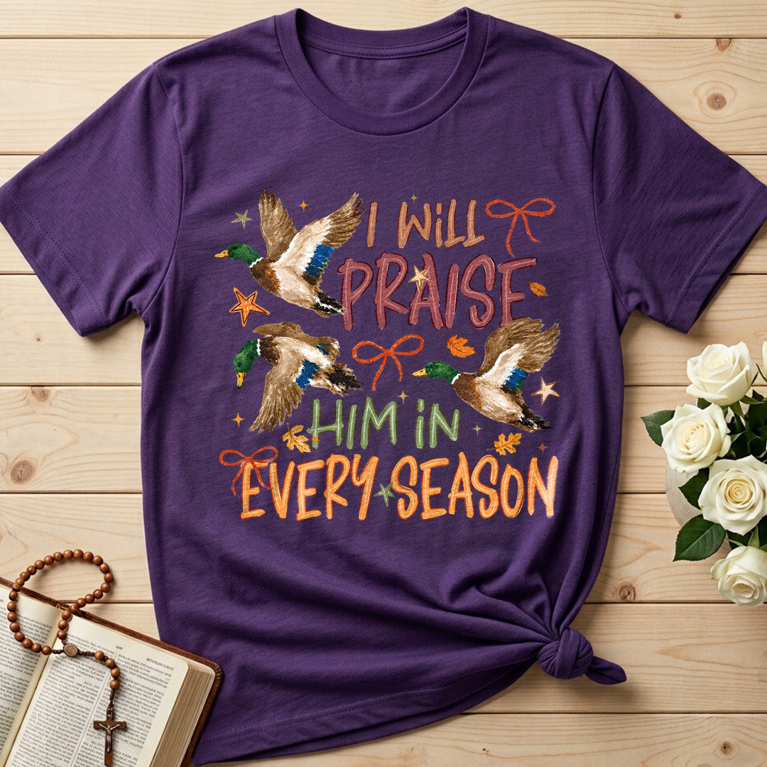 I Will Praise Him In Every Season 17