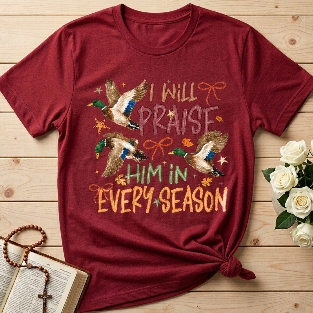 I Will Praise Him In Every Season 17