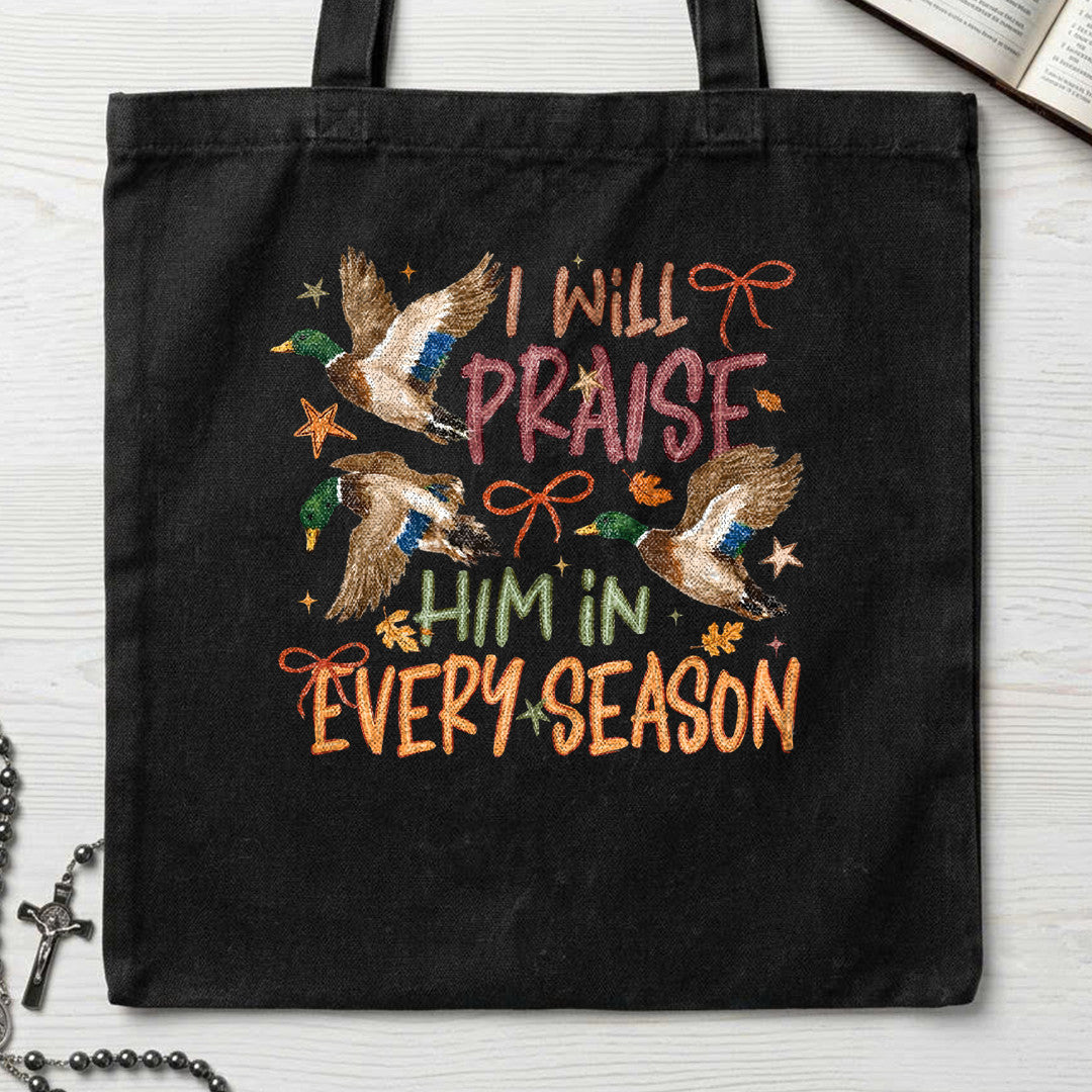 I Will Praise Him In Every Season 17