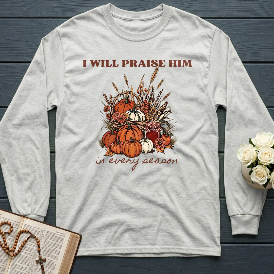 I Will Praise Him In Every Season 22