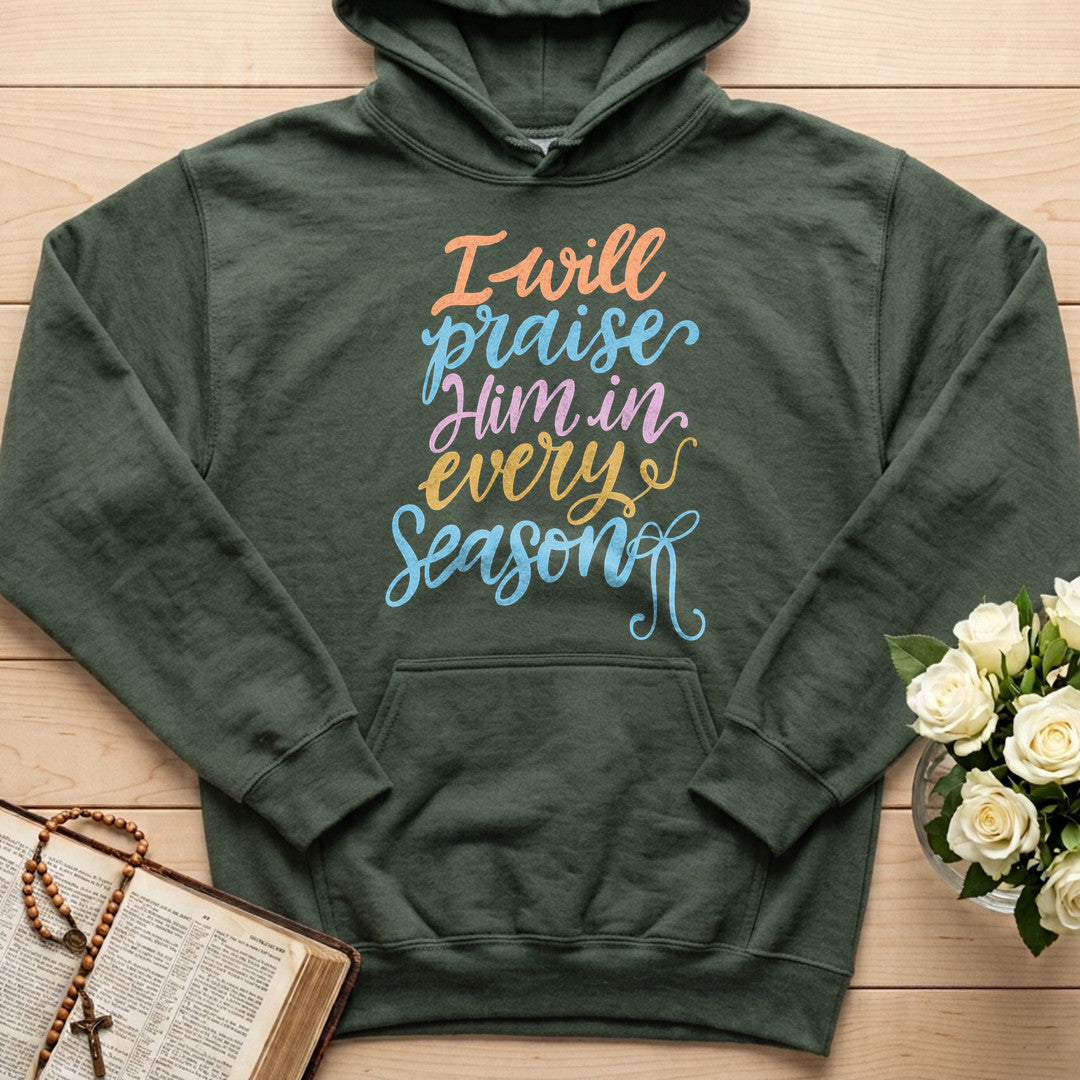 I Will Praise Him In Every Season 23
