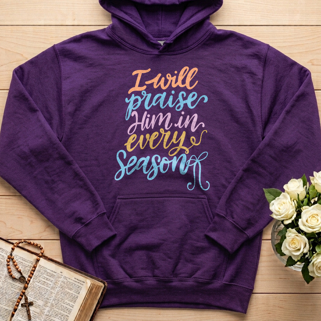 I Will Praise Him In Every Season 23