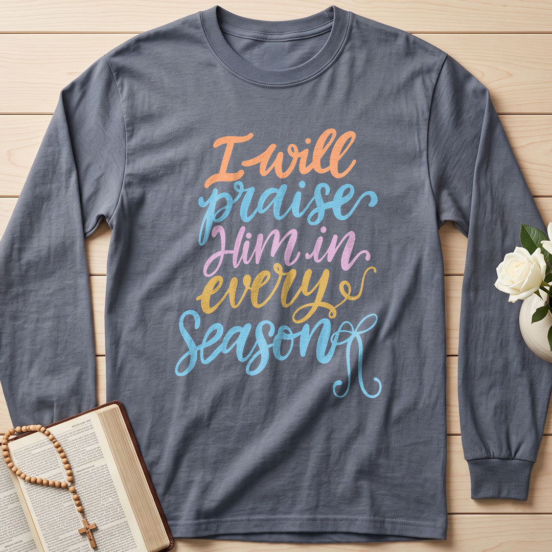 I Will Praise Him In Every Season 23