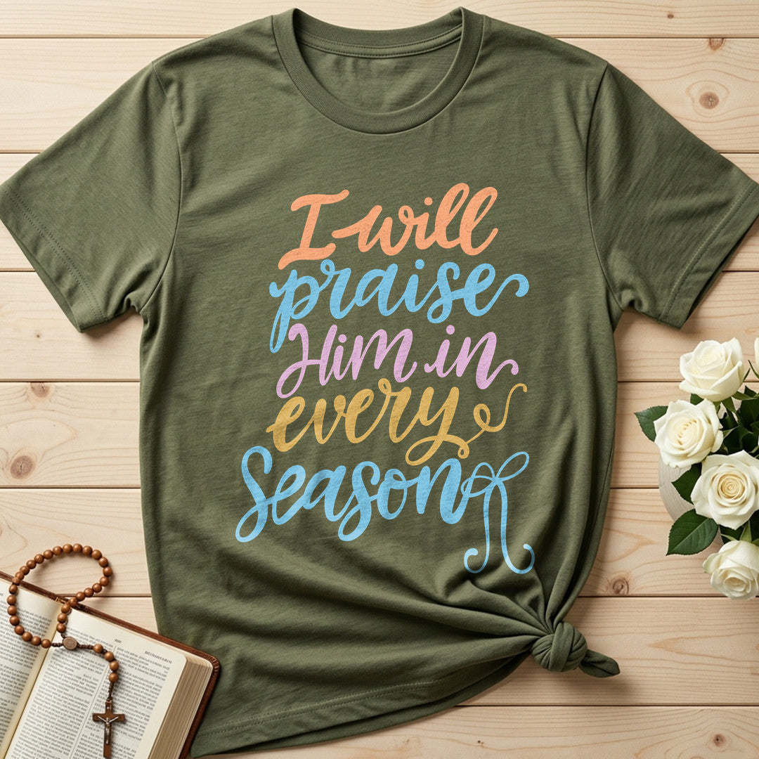 I Will Praise Him In Every Season 23