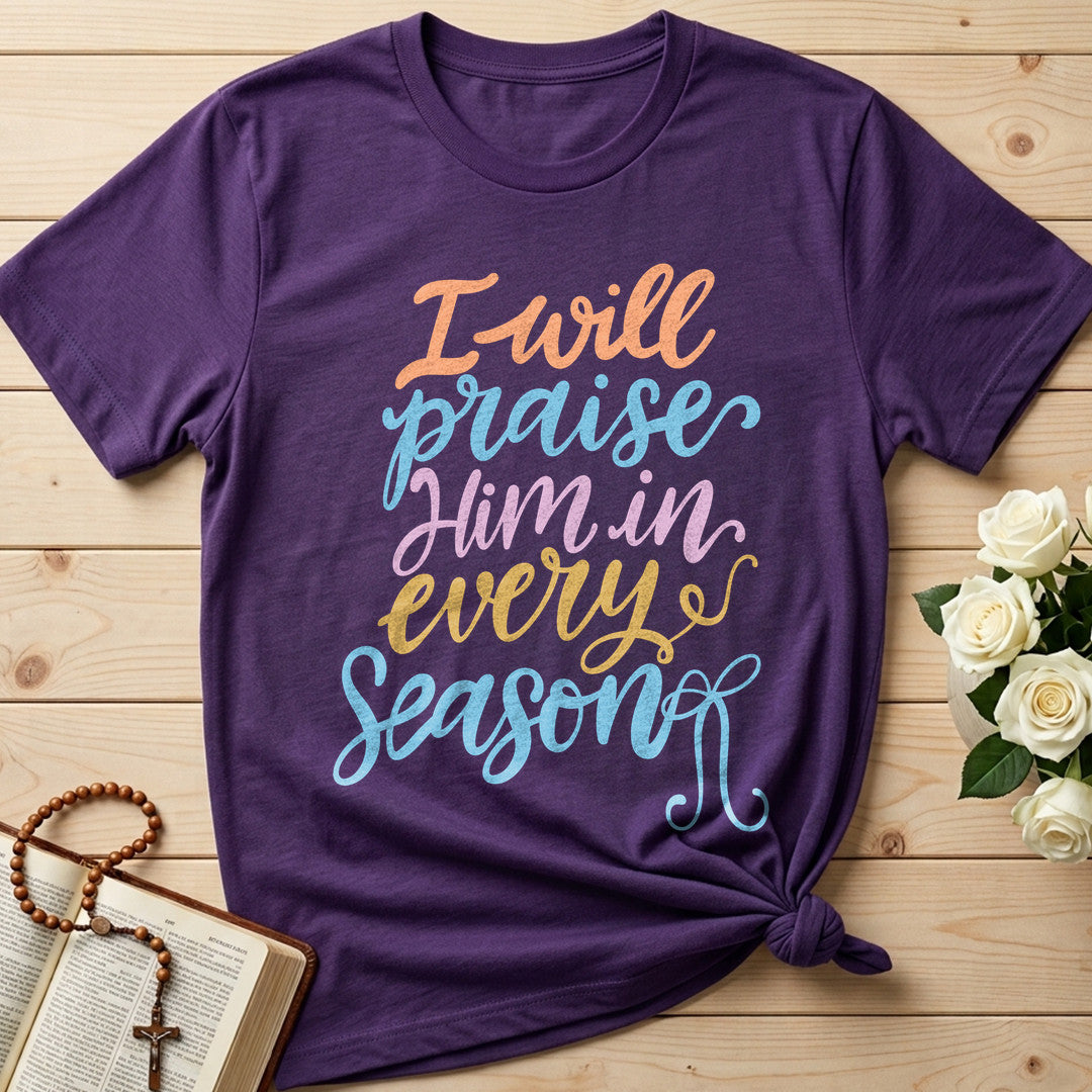 I Will Praise Him In Every Season 23