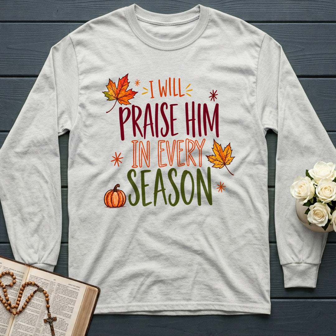 I Will Praise Him In Every Season 24