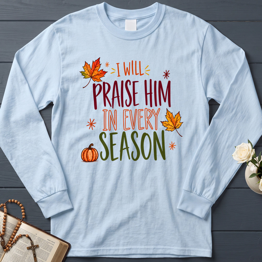 I Will Praise Him In Every Season 24