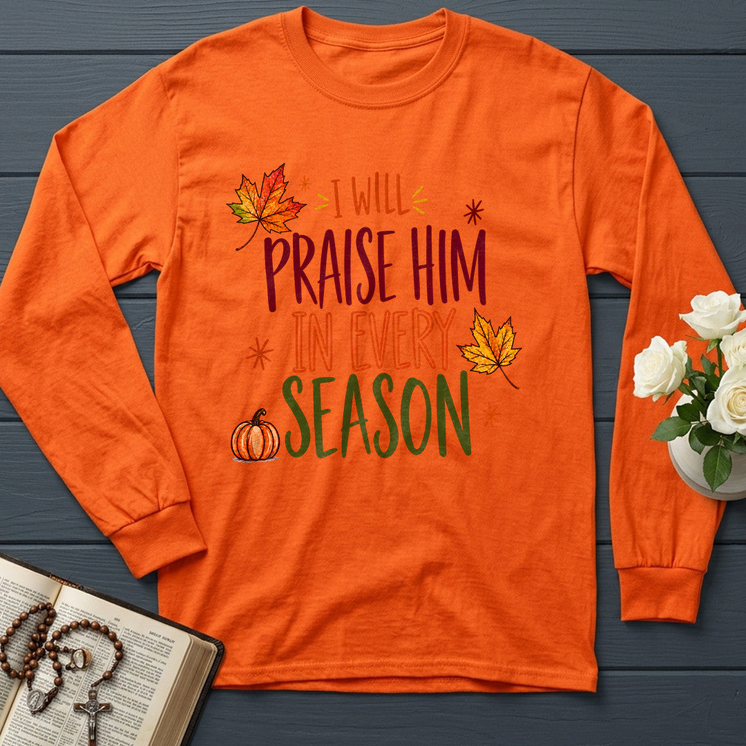 I Will Praise Him In Every Season 24