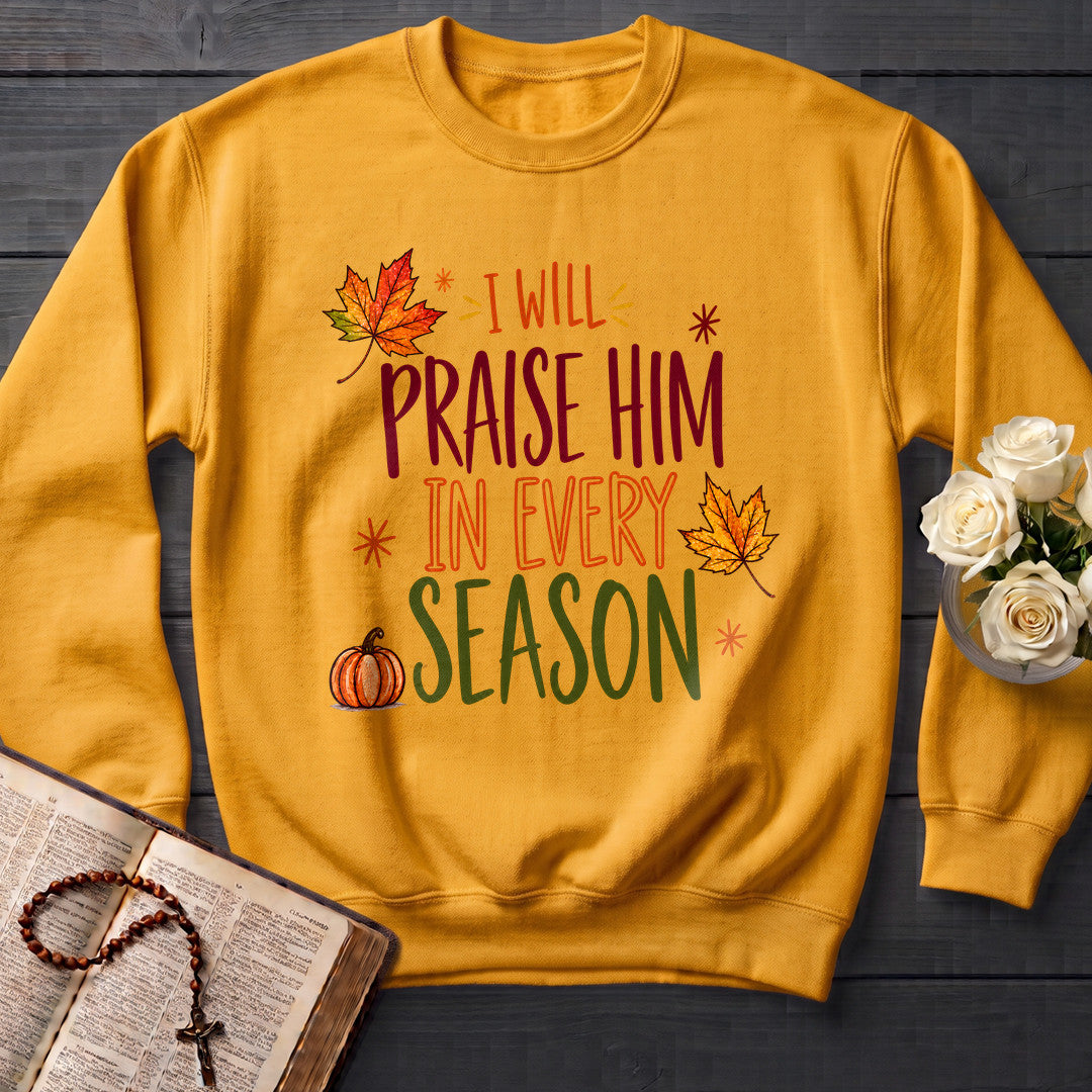 I Will Praise Him In Every Season 24