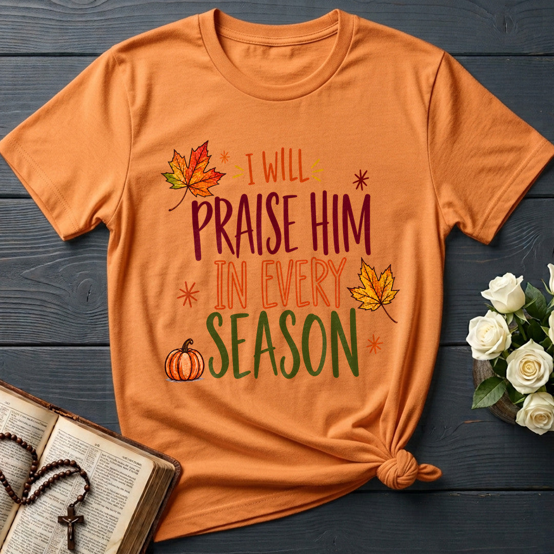 I Will Praise Him In Every Season 24