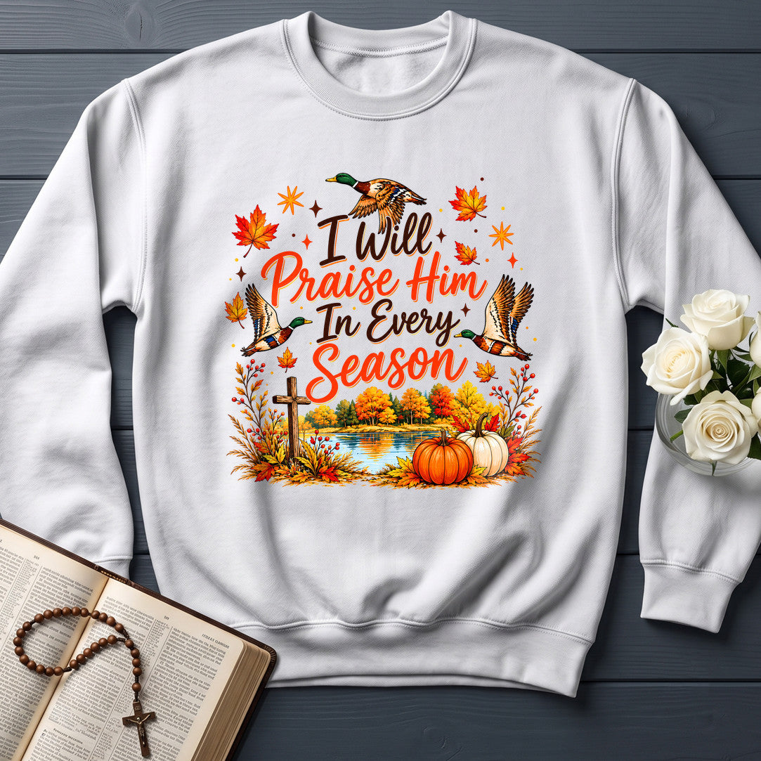 I Will Praise Him In Every Season 26
