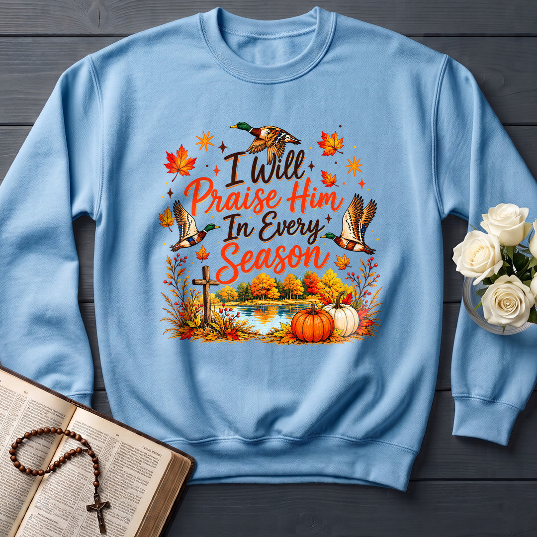 I Will Praise Him In Every Season 26