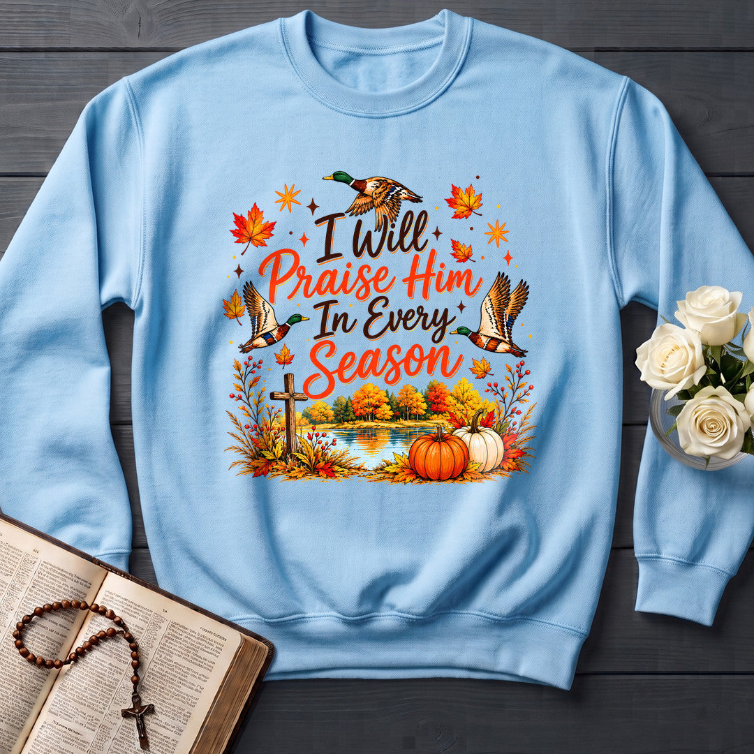 I Will Praise Him In Every Season 26