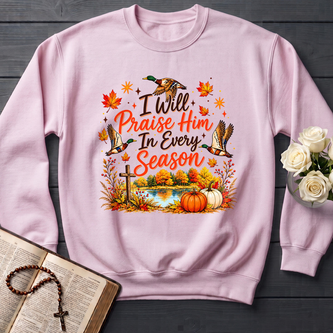 I Will Praise Him In Every Season 26
