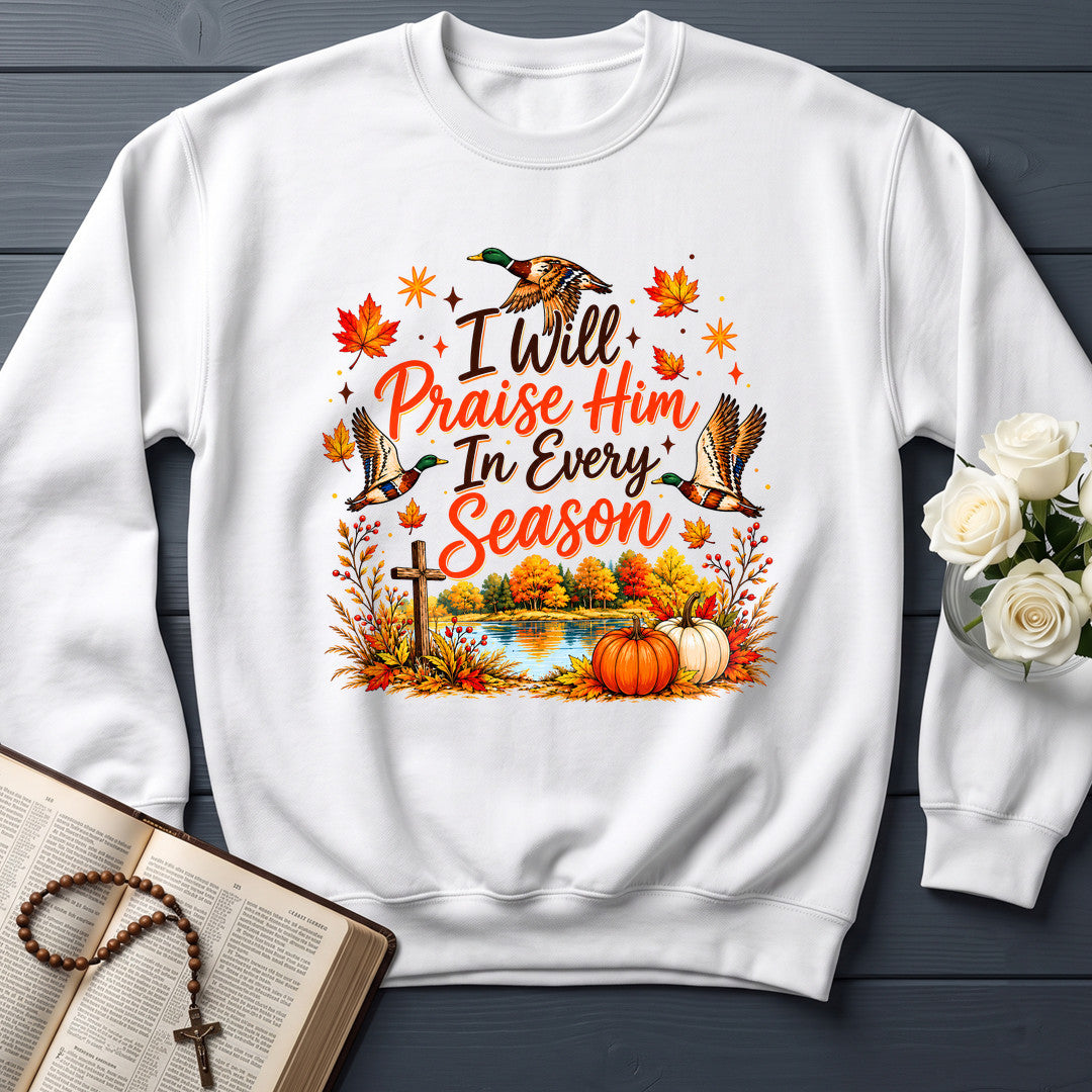 I Will Praise Him In Every Season 26