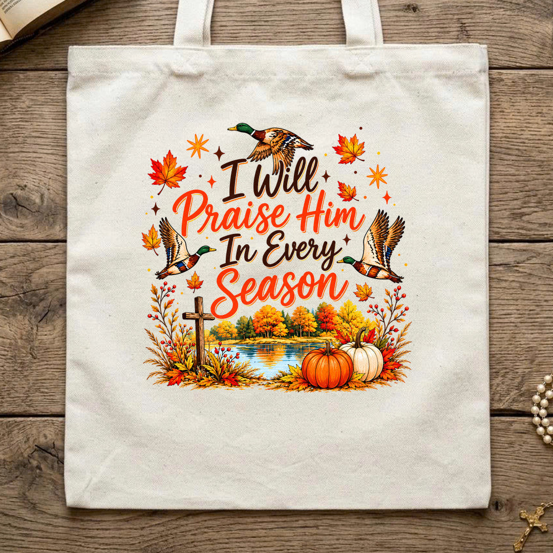 I Will Praise Him In Every Season 26