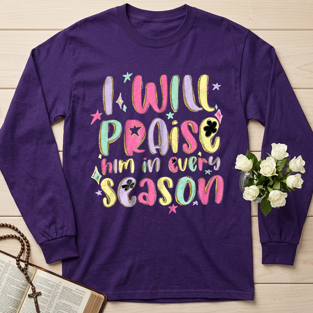 I Will Praise Him In Every Season 29