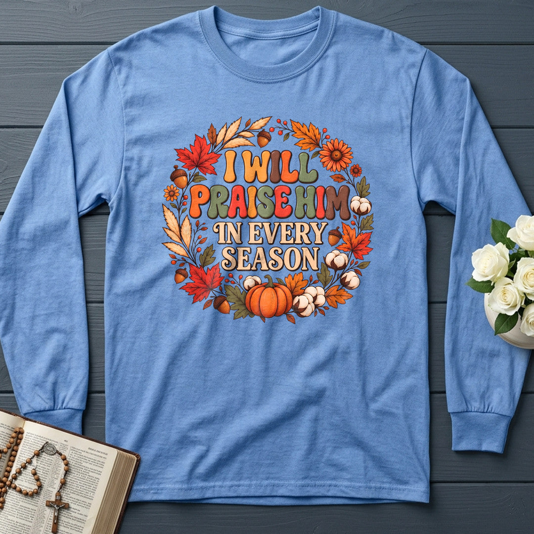 I Will Praise Him In Every Season 33