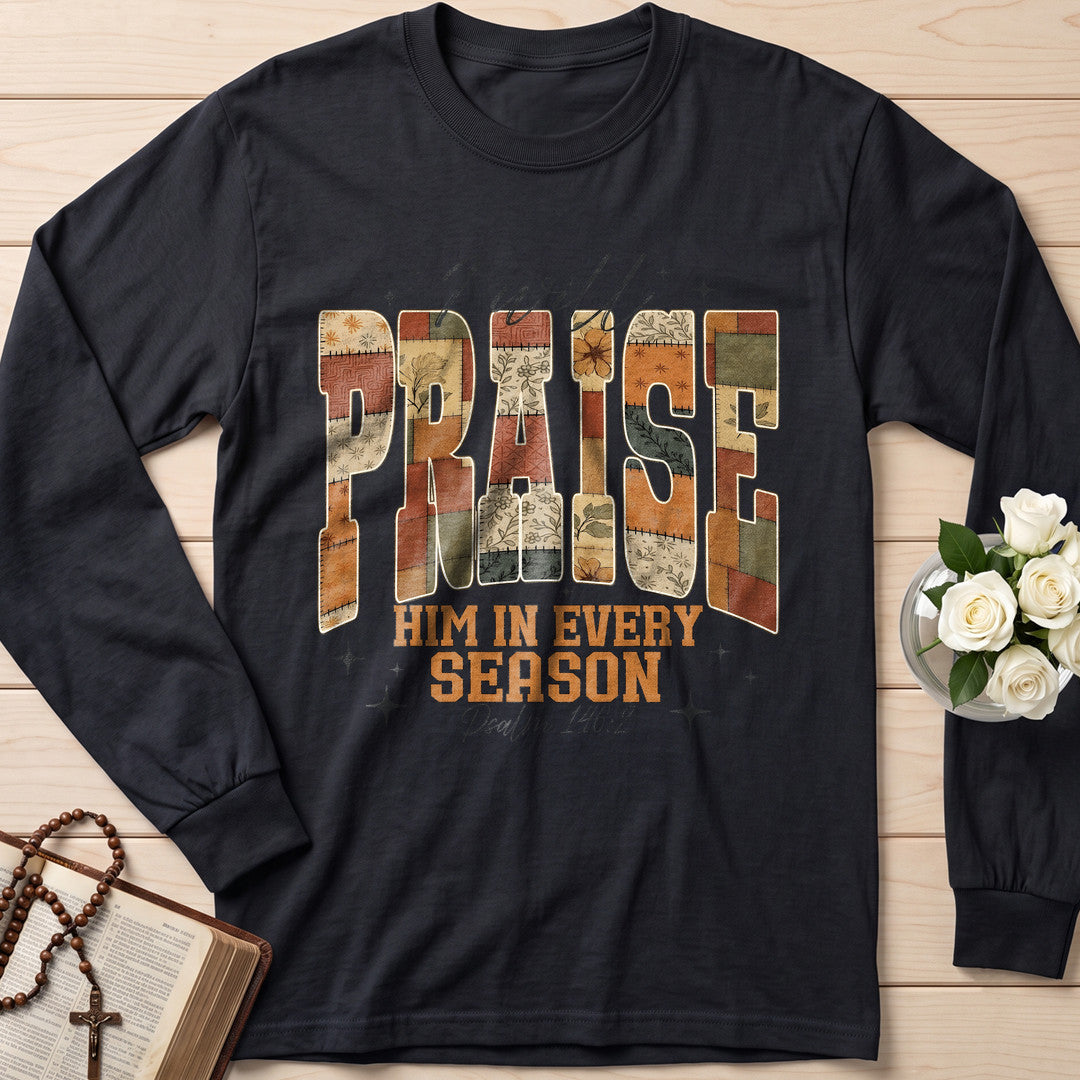 I Will Praise Him In Every Season Psalm 146.2 17