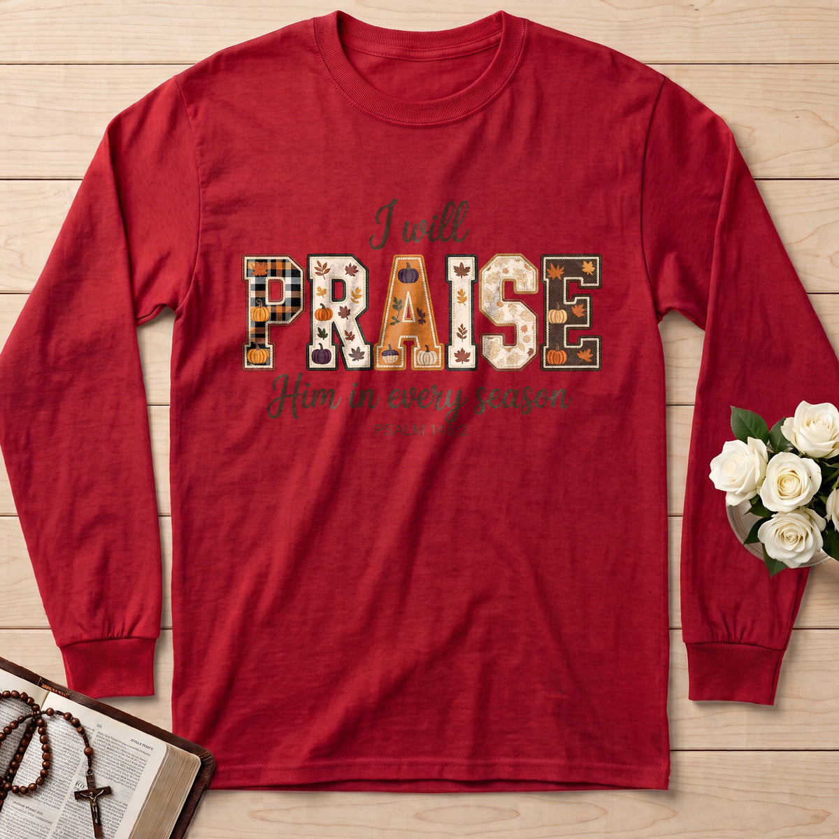 I Will Praise Him In Every Season Psalm 146.2 36
