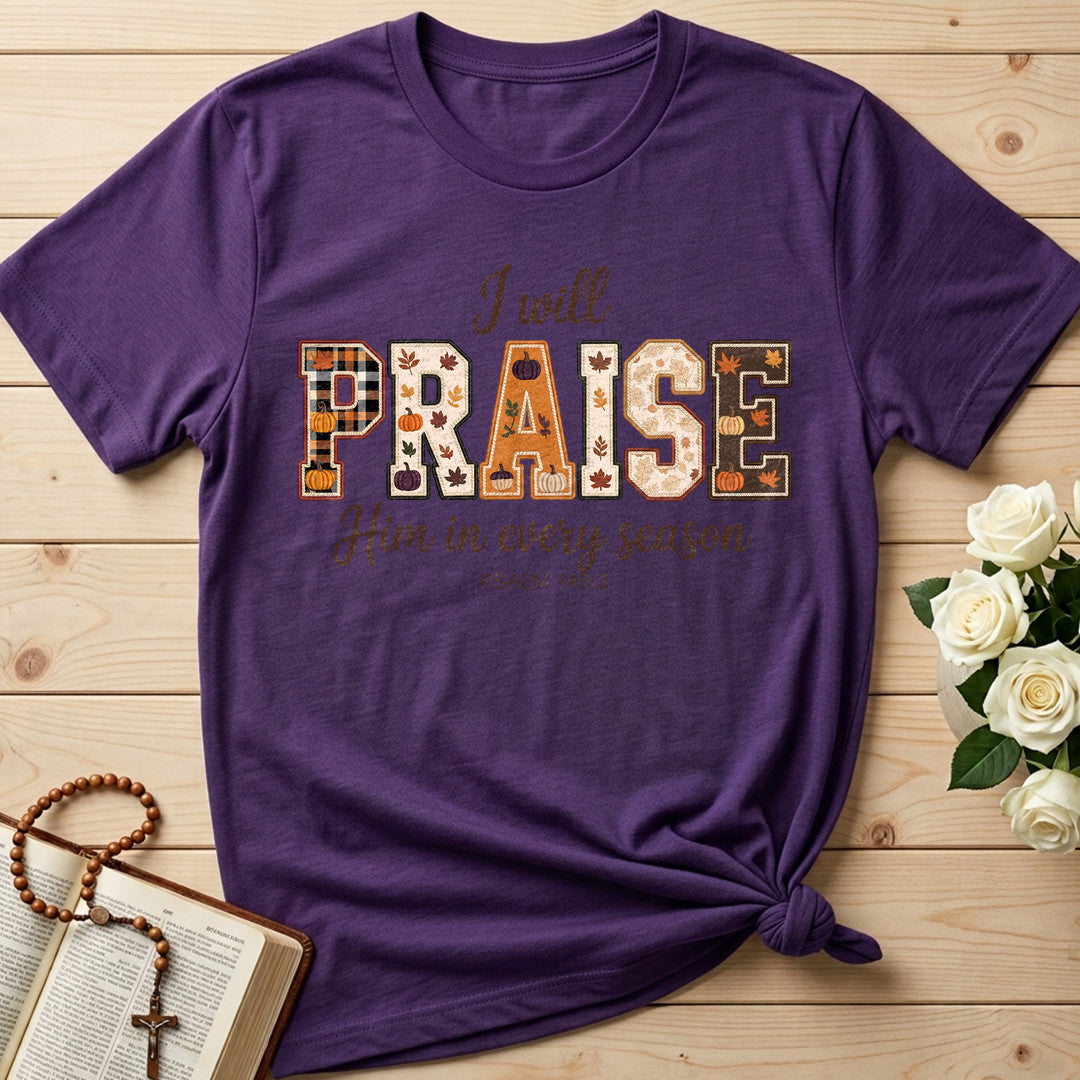 I Will Praise Him In Every Season Psalm 146.2 36