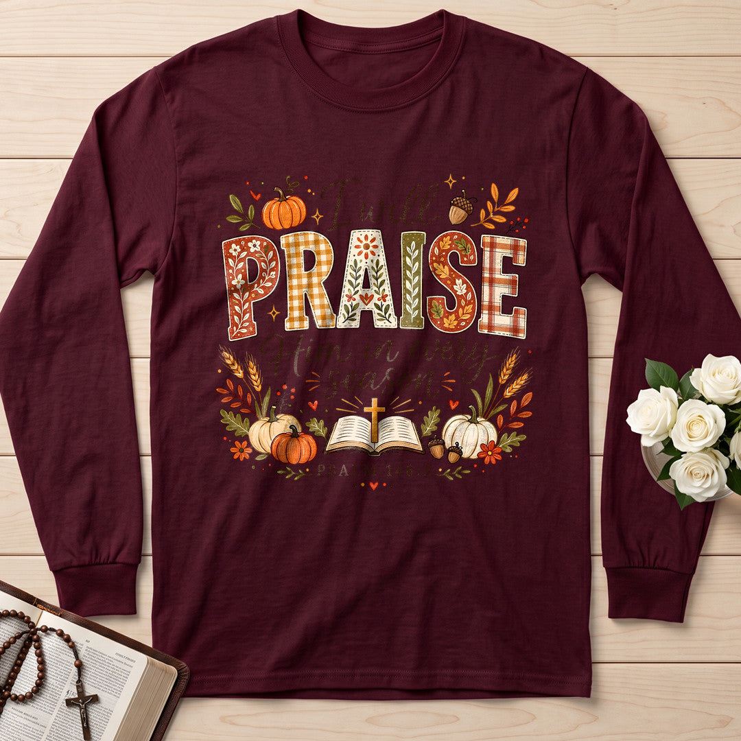 I Will Praise Him In Every Season Psalm 146.2 50