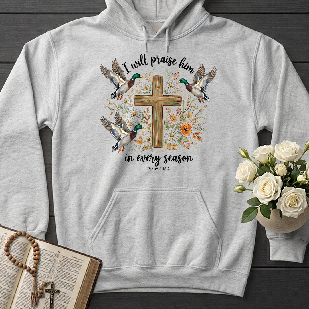 I Will Praise Him In Every Season Psalm 146.2 64