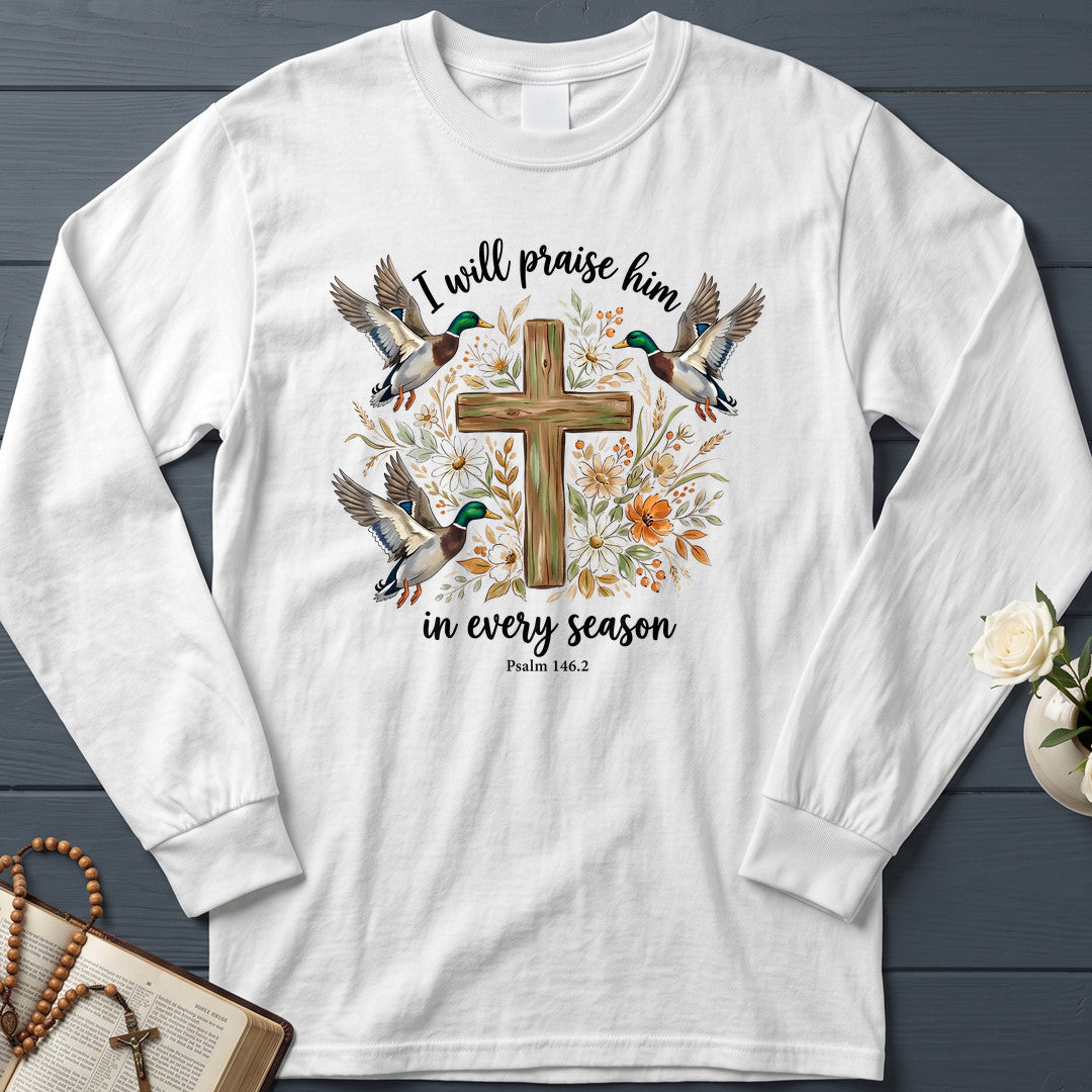 I Will Praise Him In Every Season Psalm 146.2 64