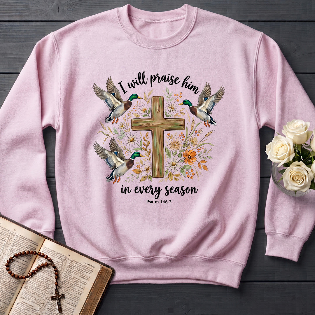 I Will Praise Him In Every Season Psalm 146.2 64