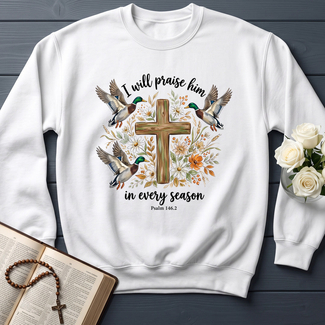 I Will Praise Him In Every Season Psalm 146.2 64