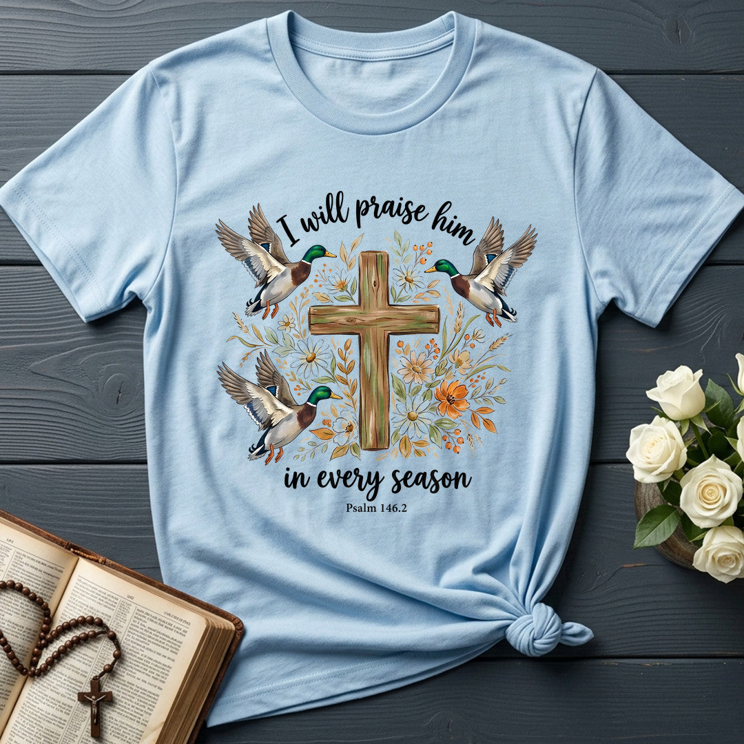 I Will Praise Him In Every Season Psalm 146.2 64