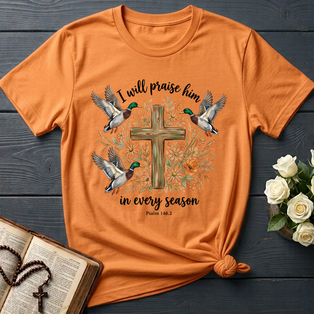 I Will Praise Him In Every Season Psalm 146.2 64