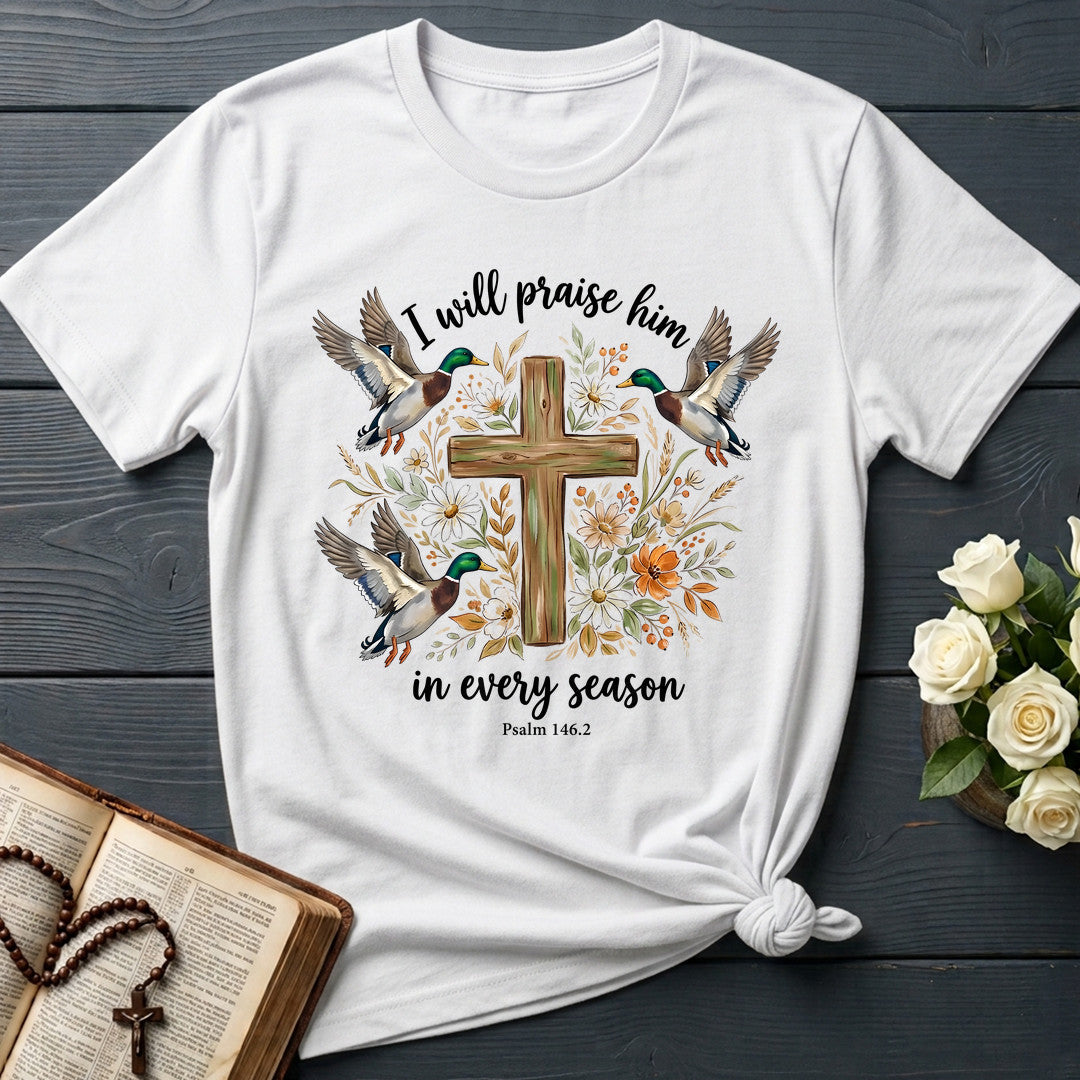 I Will Praise Him In Every Season Psalm 146.2 64
