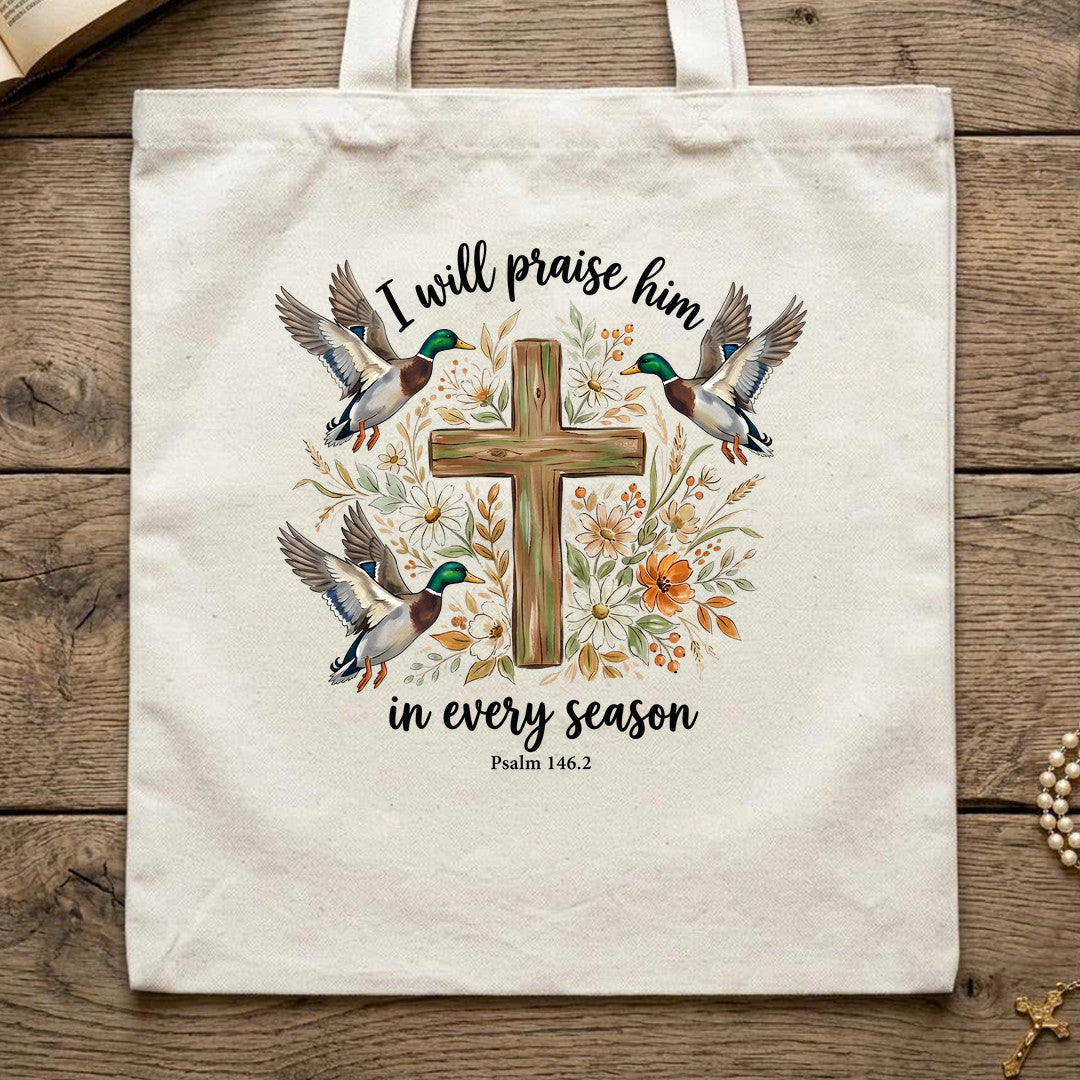 I Will Praise Him In Every Season Psalm 146.2 64