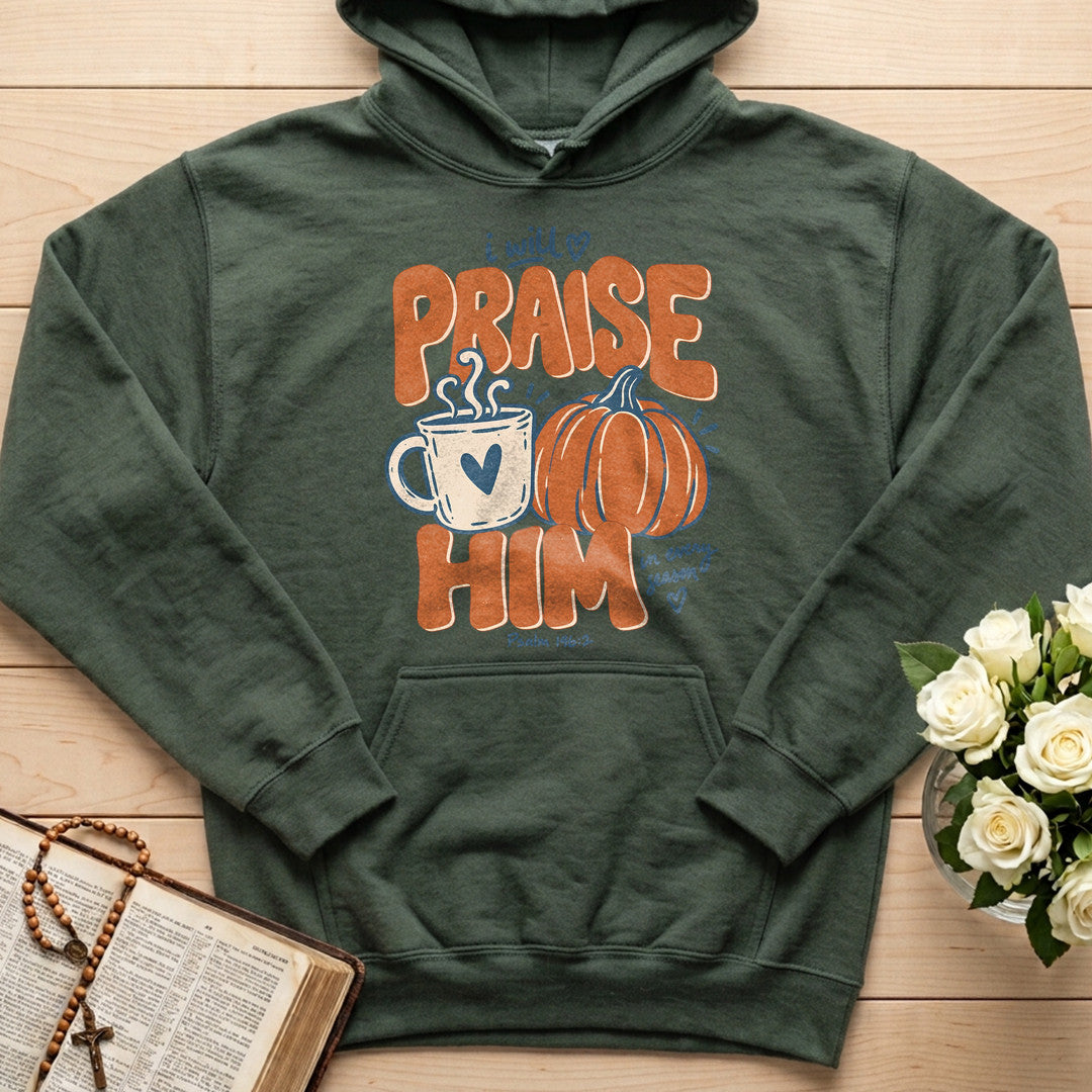 I Will Praise Him In Every Season Psalm 146.2 71