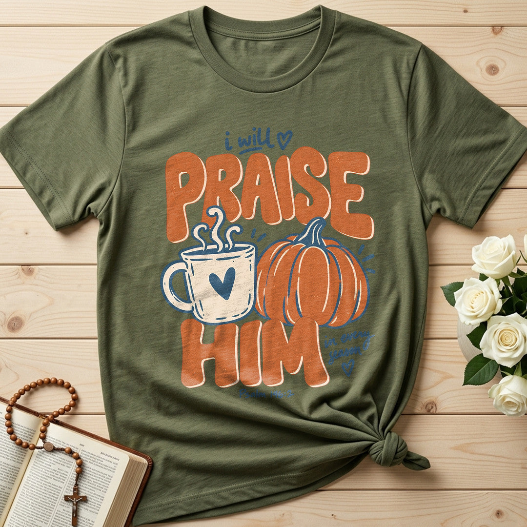 I Will Praise Him In Every Season Psalm 146.2 71